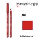 Matita Labbra Mat Red 06 Bella Oggi - Lunga Tenuta e Definizione