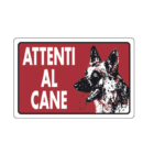 TARGA 'ATTENTI AL CANE' PVC MIS. 18x12