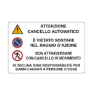 TARGA 'ATTENZIONE CANCELLO AUTOMATICO' PVC MIS. 30X20
