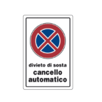 TARGA 'DIVIETO DI SOSTA CANCELLO AUTOMATICO' PVC MIS. 30X20